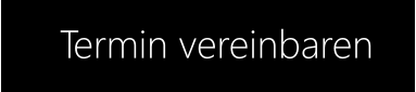 Termin vereinbaren